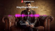 Haitham Shaker MiniMix By Bacho