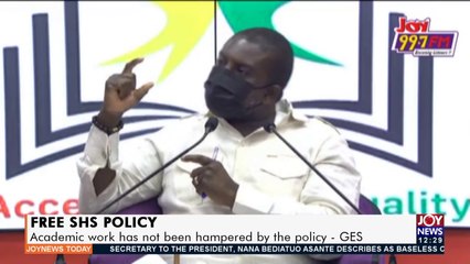 Free SHS Policy: Academic work has not been hampered by the policy - GES - Joy News Today (28-5-21)