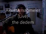 Akustik nağmeler  -  the dedem(ainaler) akustik