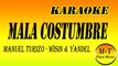 Karaoke - Mala Costumbre - Manuel Turizo - Wisin & Yandel - Instrumental Lyrics Letra