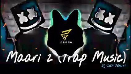 Maari 2 (Trap Music) Dj SiD Jhansi | Fresh Music