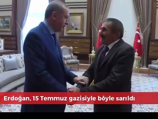 Erdoğan 15 Temmuz gazisine böyle sarıldı