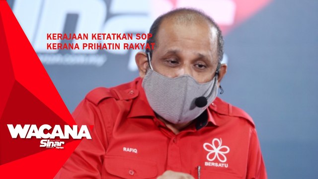 [SHORT] Kerajaan ketatkan SOP kerana prihatin rakyat