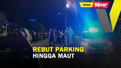 Rebut parking hingga maut