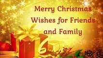 Merry Christmas Wishes for Friends and Family
