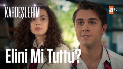 O herif elini mi tuttu senin? - Kardeşlerim 15. Bölüm