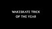 Wake Awards 2020 - Indmar Wakeskate Trick of the Year