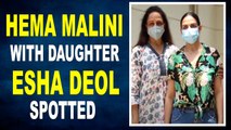 Hema Malini With Daughter Esha Deol snapped in the city