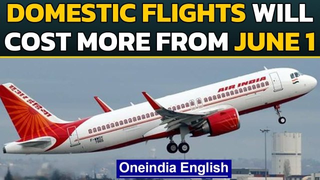 Domestic flights to turn costlier from June 1st, how much will they cost? | Oneindia News