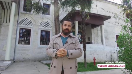 Tarihte Yürüyen Adam - Üsküdar Tarihi Bölüm 3 | 29 Nisan 2021