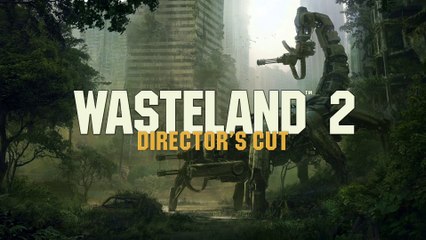 Wasteland 2 Director's Cut (24-48) - Canyon de Titan