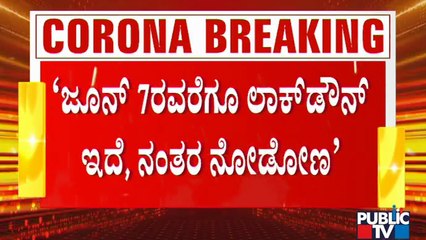 DCM Govind Karjol Says We Haven't Thought Of Extending Lockdown After June 7