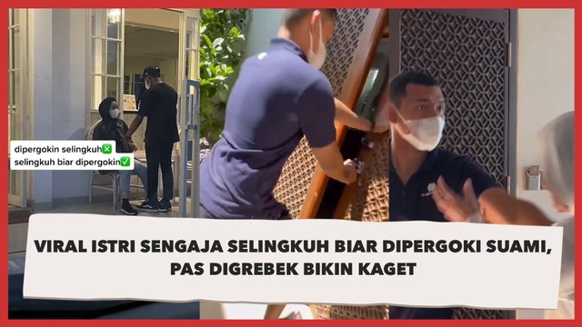 Viral Istri Sengaja Selingkuh Biar Dipergoki Suami, Pas Digrebek Bikin Kaget