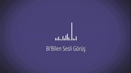 Bi’Bilen Mehmet Burak Torun - Sesli Görüş - İnternet üzerinden nasıl gelir elde ederim?