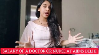 SALARY OF A DOCTOR NURSE AT  AIIMS DELHI  STIPEND OF MBBS BSc NURSING STUDENTS