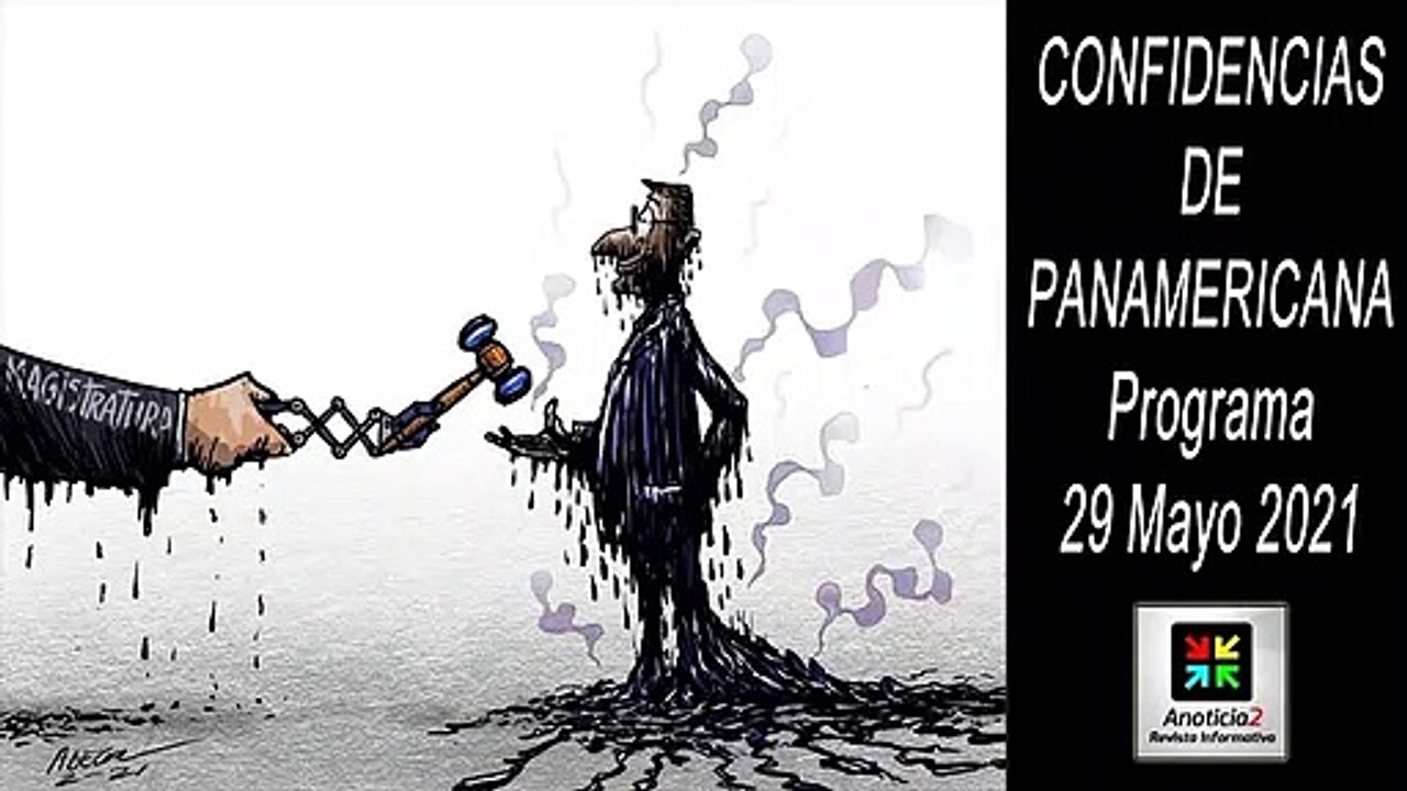 Confidencias de Panamericana - Programa 29 Mayo 2021