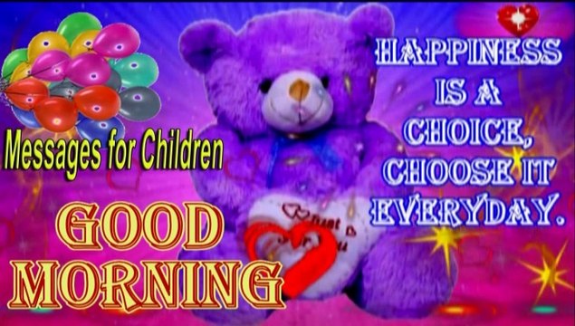 Good Morning Messages for Children | morning messages for children | best morning wishes for kids | morning messages for kids | cute good morning images | wishes | quotes | kids morning wishes