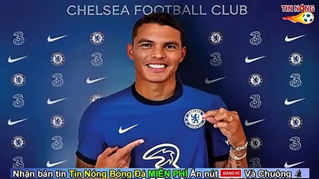 Tin bóng đá 31/5/2021:  Chelsea ‘thưởng’ Thiago Silva, Liverpool gia hạn 6 cầu thủ