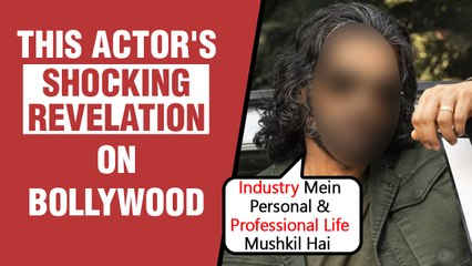 THIS Superstar Talks About The PAIN Of Working In Bollywood Industry