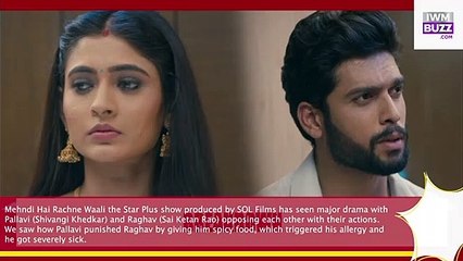 Mehndi Hai Rachne Waali Spoiler Alert Pallavi to break down in Raghav’s arms