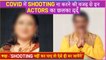 This TV Actors Feel Sad & Helpless For Not Shooting Amid Pandemic