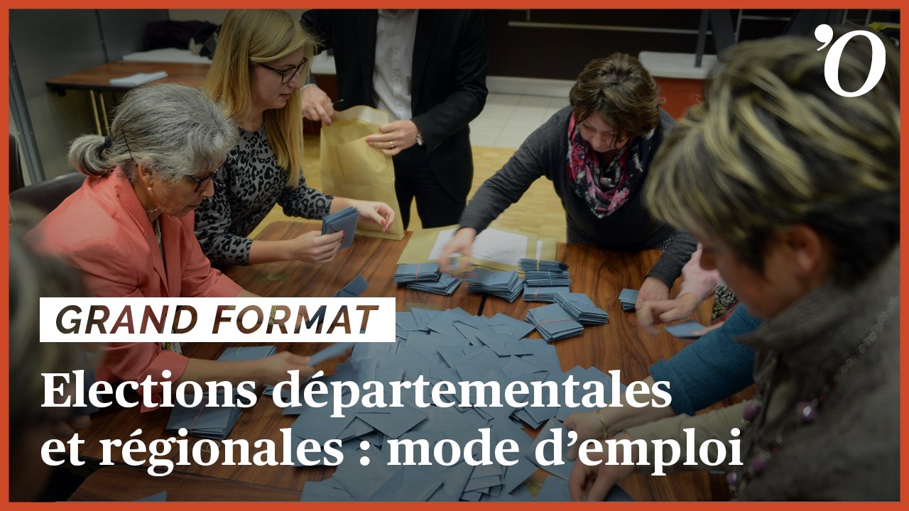 Elections régionales et départementales: double mode d’emploi