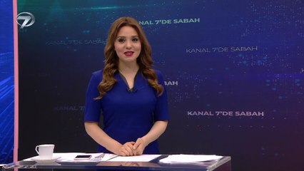 Kanal 7'de Sabah – 31 Mayıs 2021