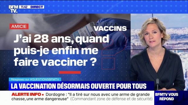Quand puis-je enfin me faire vacciner ? - BFMTV répond à vos questions