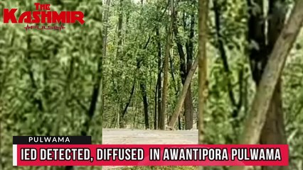 IED detected, diffused in Awantipora Pulwama