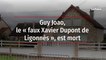 Guy Joao, le « faux Xavier Dupont de Ligonnès », est mort