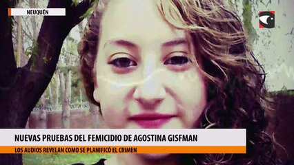 Nuevas pruebas del femicidio de Agostina Gisfman
