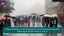 Monsoon 2021 Onset In India: IMD Says Slight Delay As South West Monsoon System Reaching Kerala On June 3