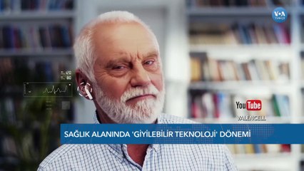 Sağlık Alanında 'Giyilebilir Teknolojı' Dönemi