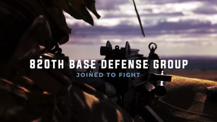 US Air Force - 820th Base Defense Group - Joined to Fight