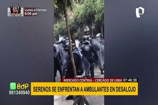 Mercado Central: Serenos y ambulantes se enfrentaron durante desalojo