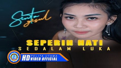 Shinta Gisul - SEPERIH HATI SEDALAM LUKA (Official Music Video)