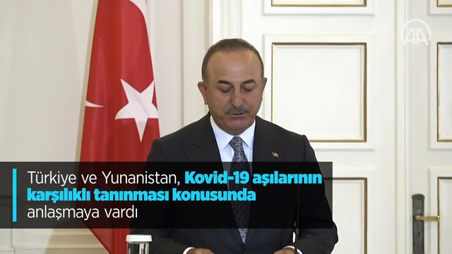 Türkiye ve Yunanistan, Kovid-19 aşılarının karşılıklı tanınması konusunda anlaşmaya vardı