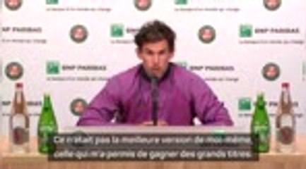 Roland-Garros - Thiem : "Pas le vrai moi"