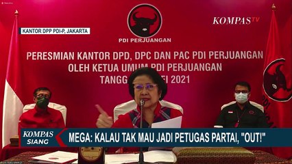 Megawati: Kalau Tidak Mau Jadi Petugas Partai, Out!