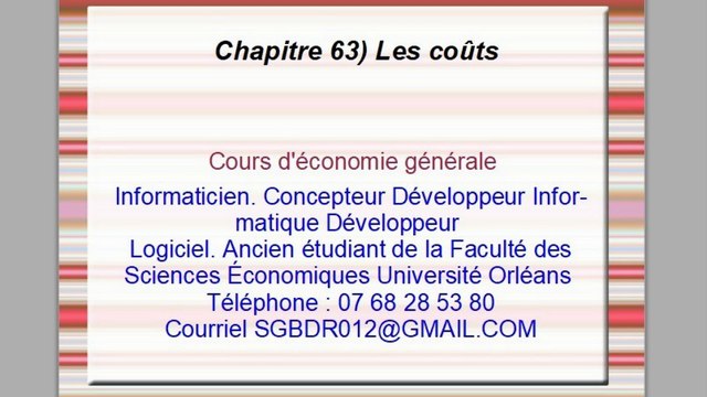 Cours d'économie générale. Chapitre 63) Les coûts