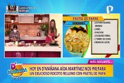 D’Mañana: Aida Martínez prepara un delicioso rocoto arequipeño con pastel de papa