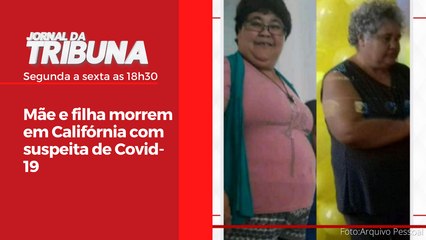 Mãe e filha morrem em Califórnia com suspeita de Covid-19