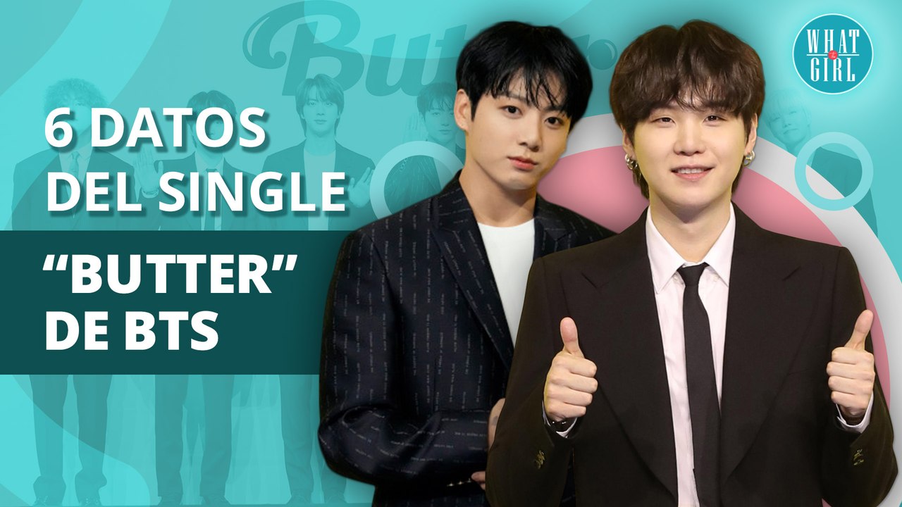 K-pop: 6 impactantes datos detrás del single "Butter" de BTS | K-pop: 6 Shocking Facts Behind BTS's Single "Butter"