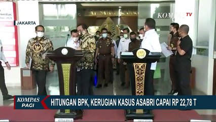 Hitungan BPK, Kerugian Kasus Asabri Capai 22,78 Triliun