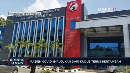 Pasien Covid-19 Rujukan dari Kudus di RSUD KRMT Wongsonegoro Terus Bertambah
