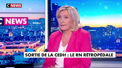 Marine Le Pen : «S'il y a une difficulté majeure, je sortirais de la CEDH»