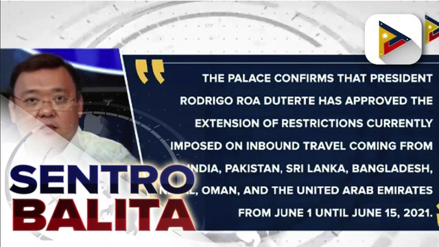 Temporary travel ban sa mga pasahero mula India, UAE at 5 pang bansa, pinalawig hanggang June 15; repatriation sa mga pilipinong nais nang umuwi sa bansa , patuloy