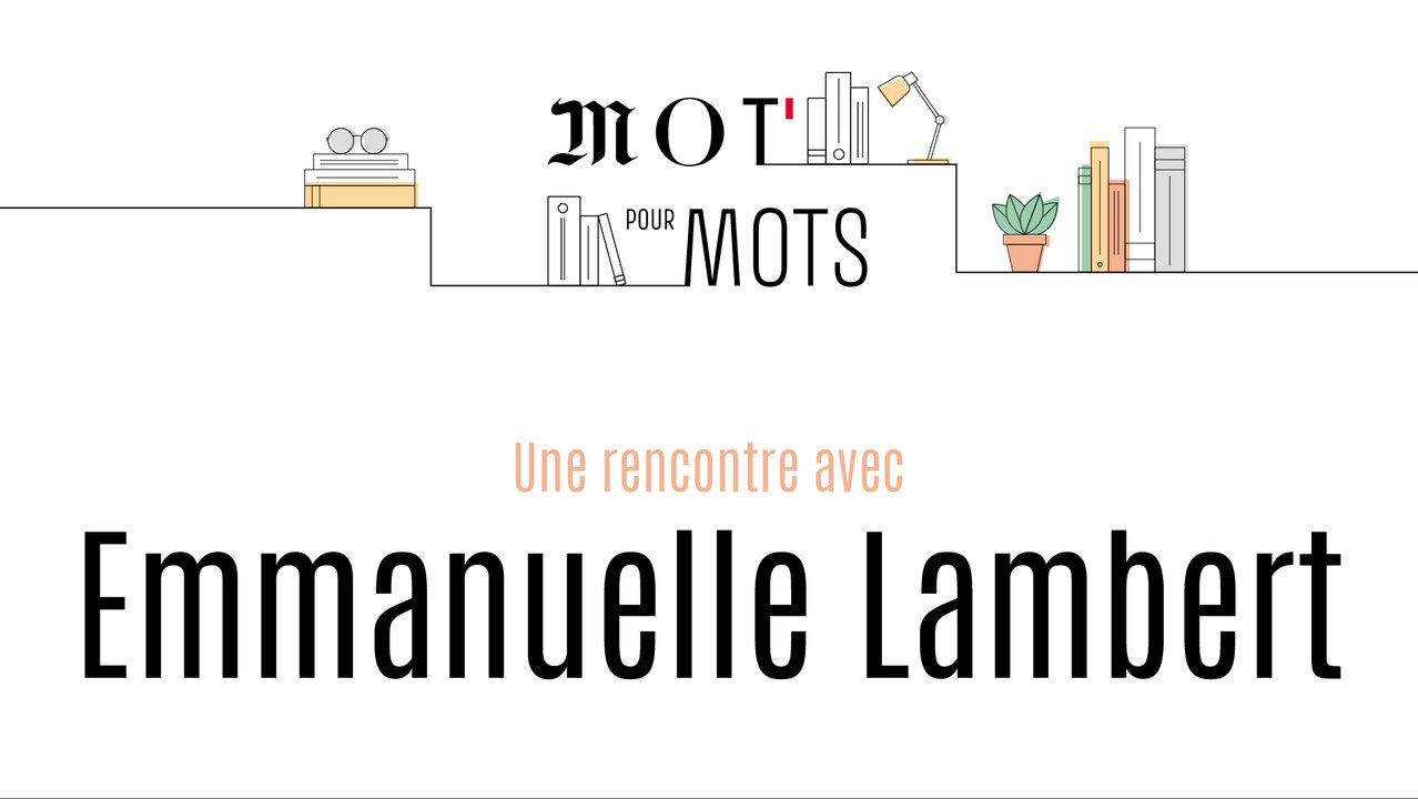 Rencontre avec Emmanuelle Lambert