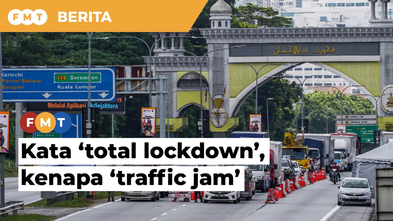 Kata ‘total lockdown’, kenapa ‘traffic jam’, soal Najib