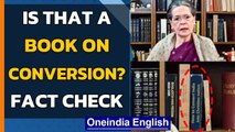Sonia Gandhi's book shelf has volume on religious conversions? Fact Check | Oneindia News